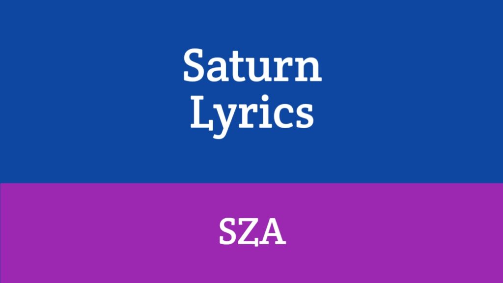 Saturn Lyrics - SZA