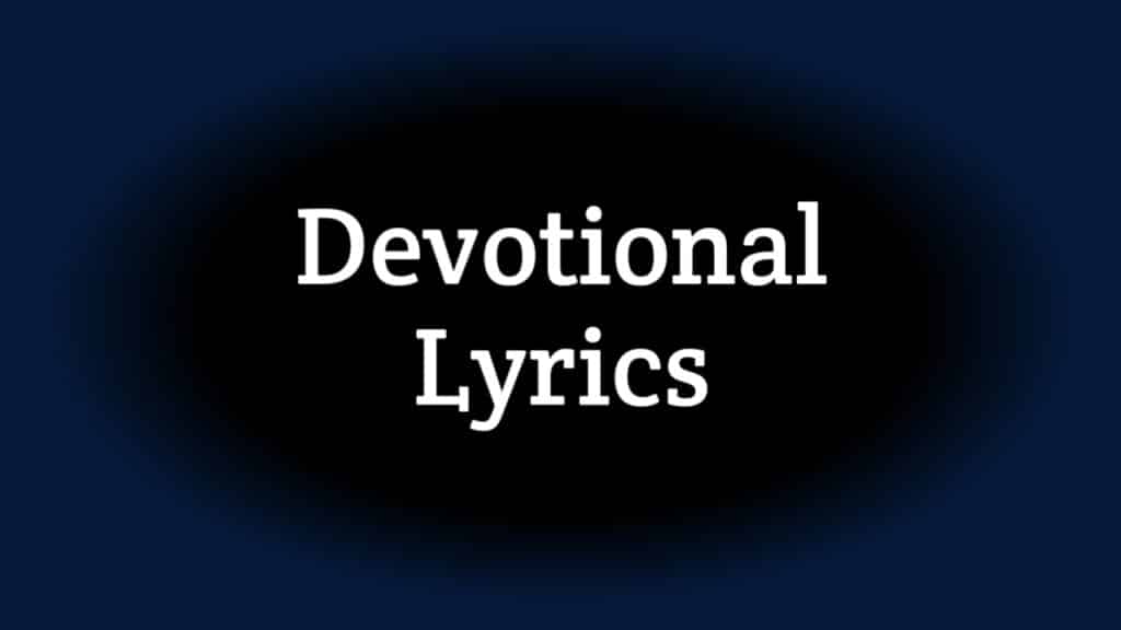 Devotional Lyrics